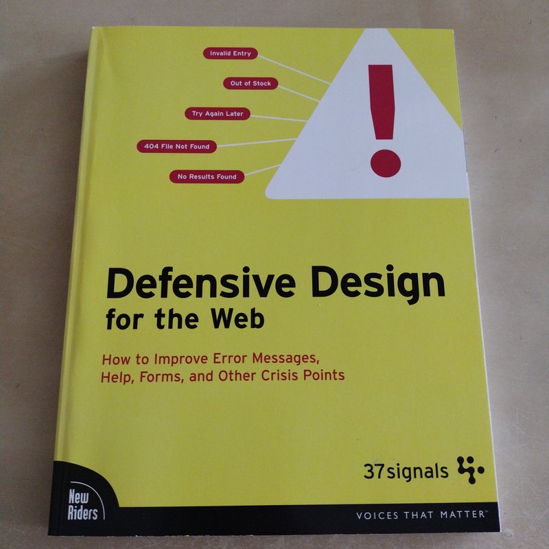 Defensive Design for the Web