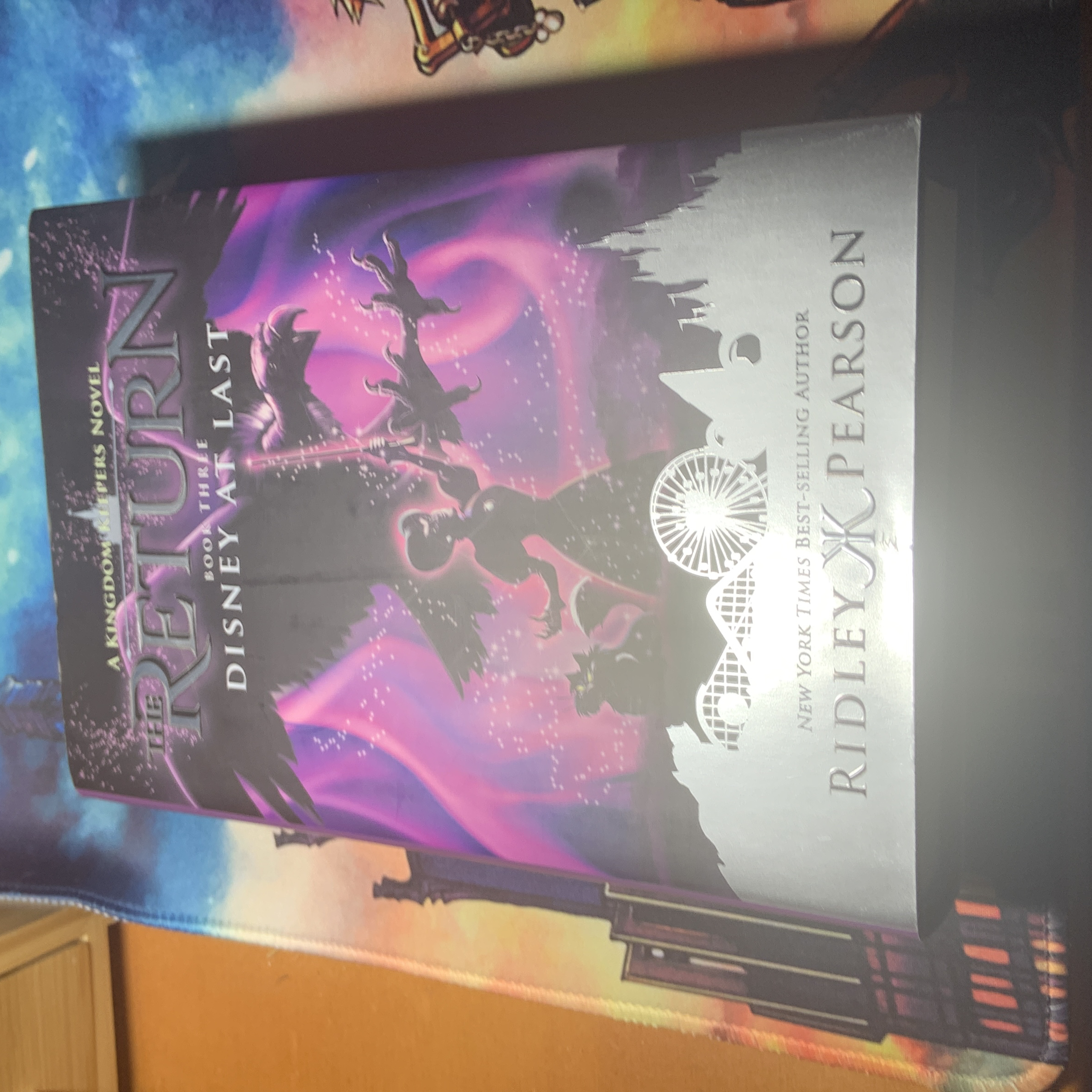 Kingdom Keepers: the Return Book Three Disney at Last (Kingdom Keepers, Book III)