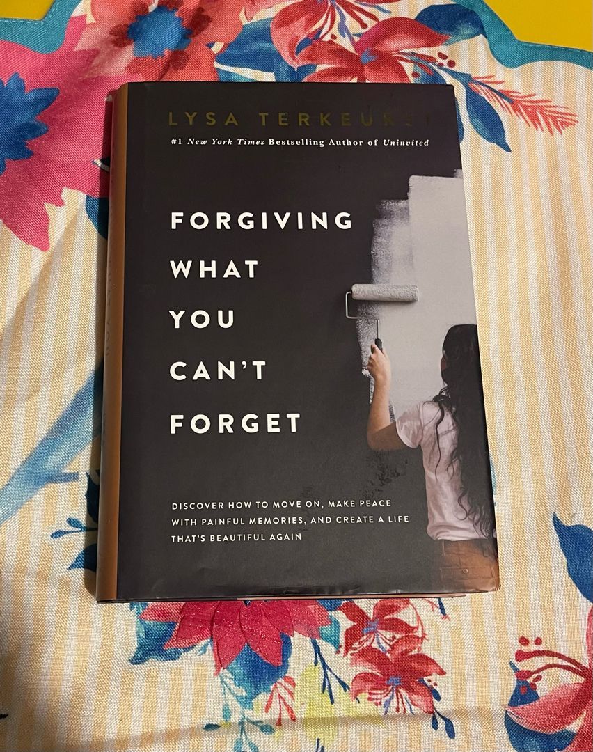 Forgiving What You Can't Forget Bible Study Guide Plus Streaming Video