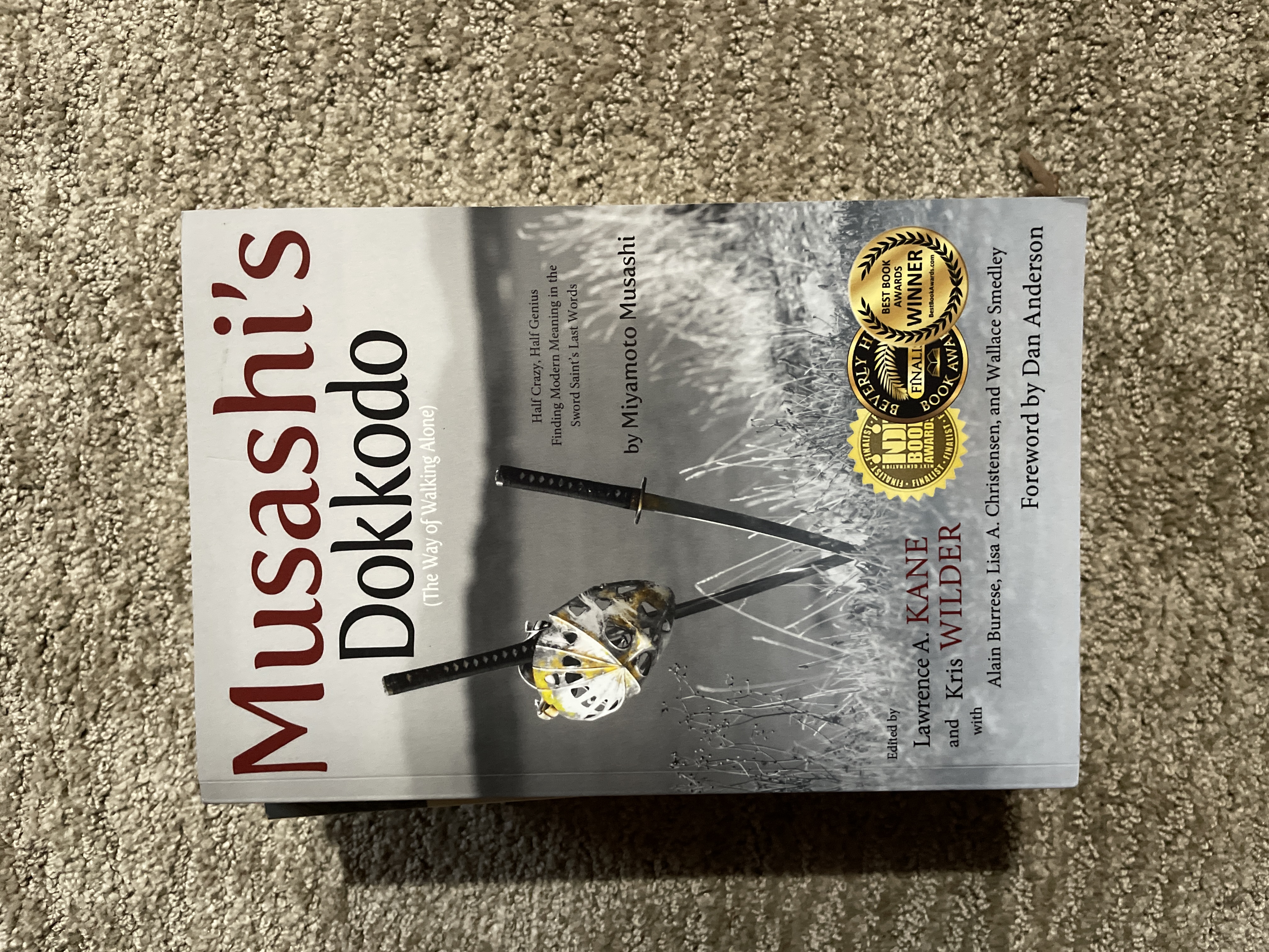 Musashi's Dokkodo (the Way of Walking Alone)