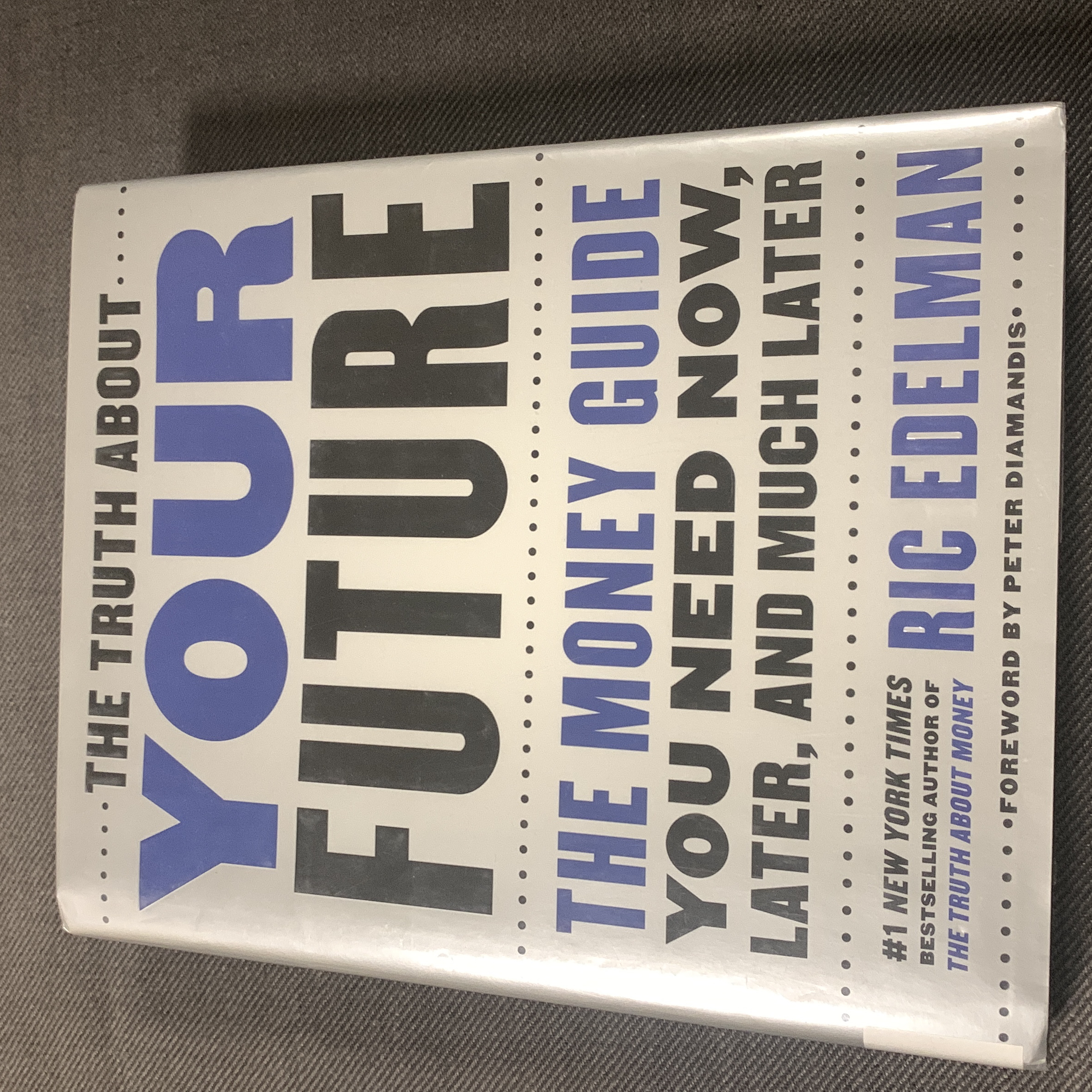 The Truth about Your Future