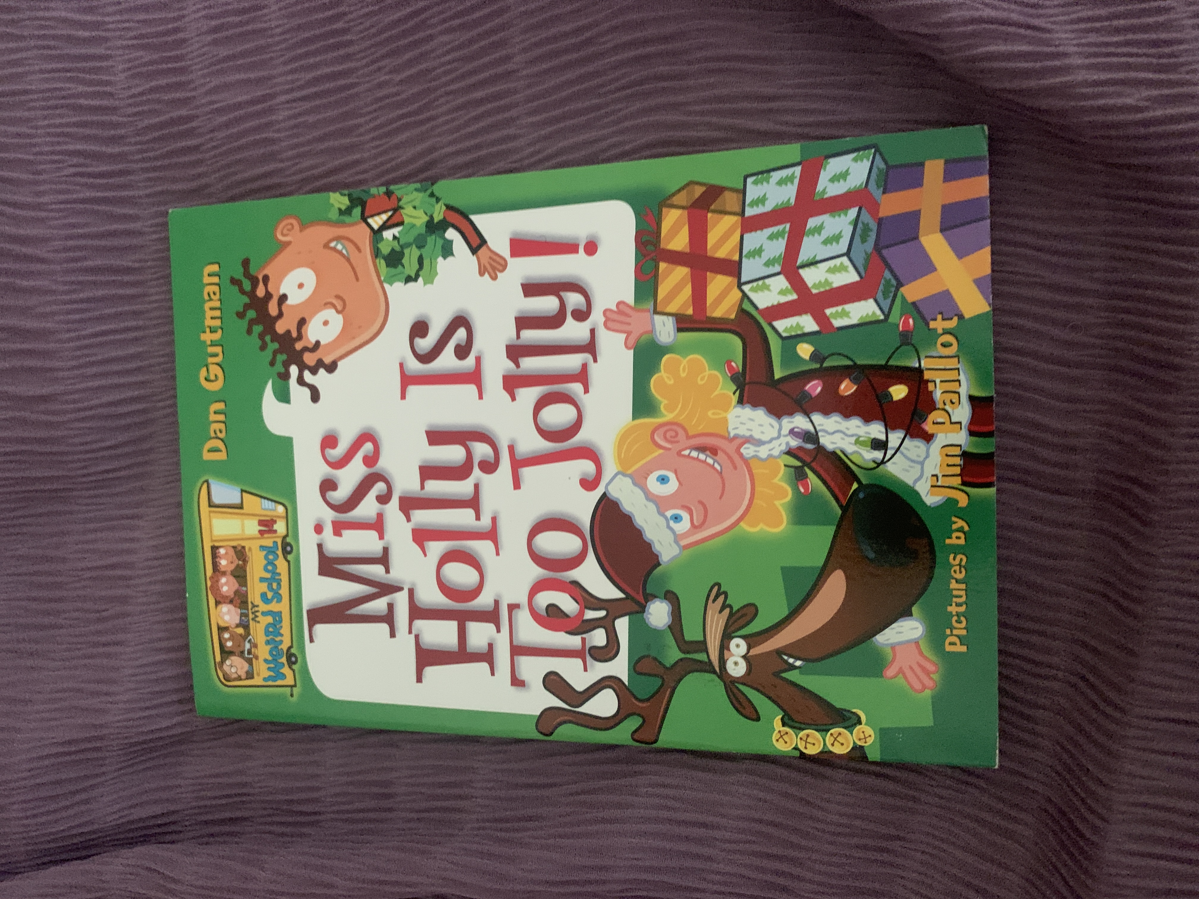 My Weird School #14: Miss Holly Is Too Jolly!