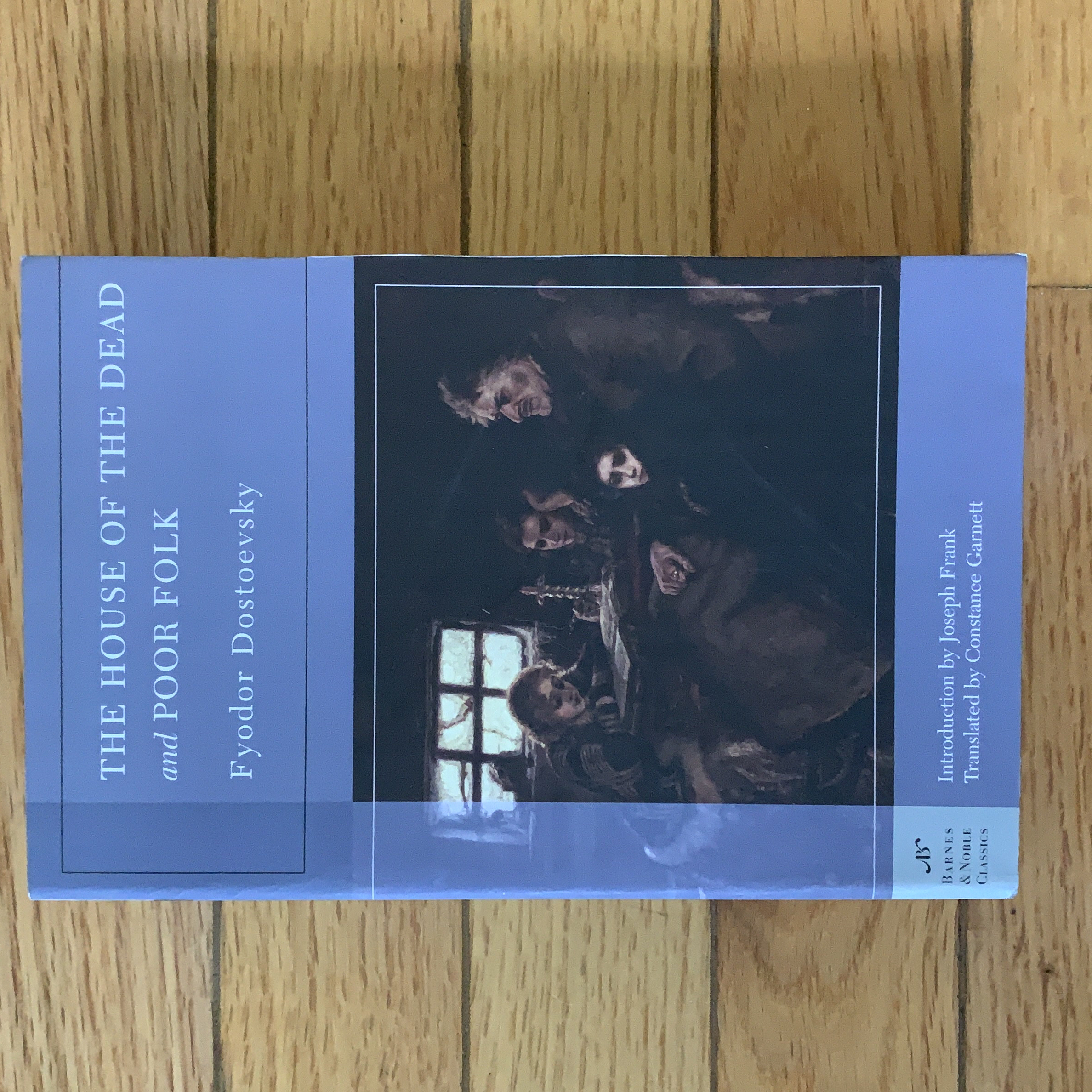 The House of the Dead and Poor Folk