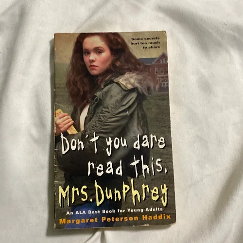 Don't You Dare Read This, Mrs. Dunphrey