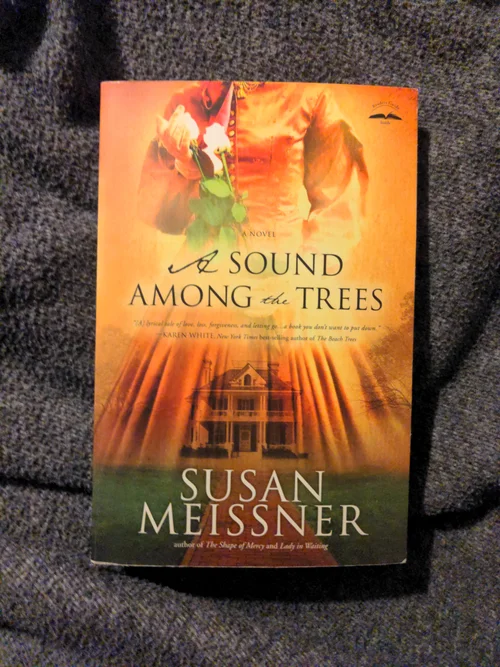 A Sound among the Trees