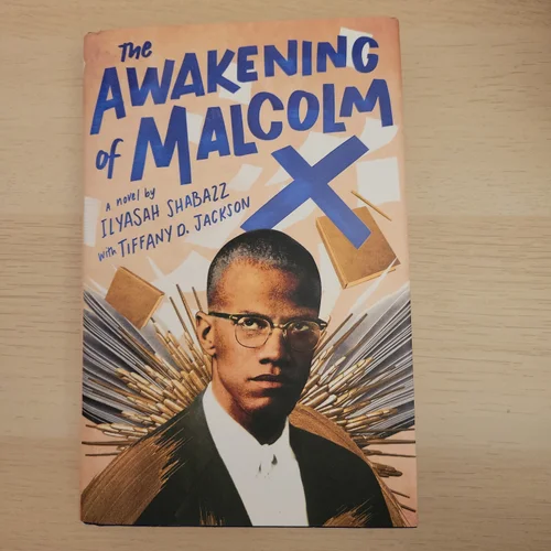 The Awakening of Malcolm X