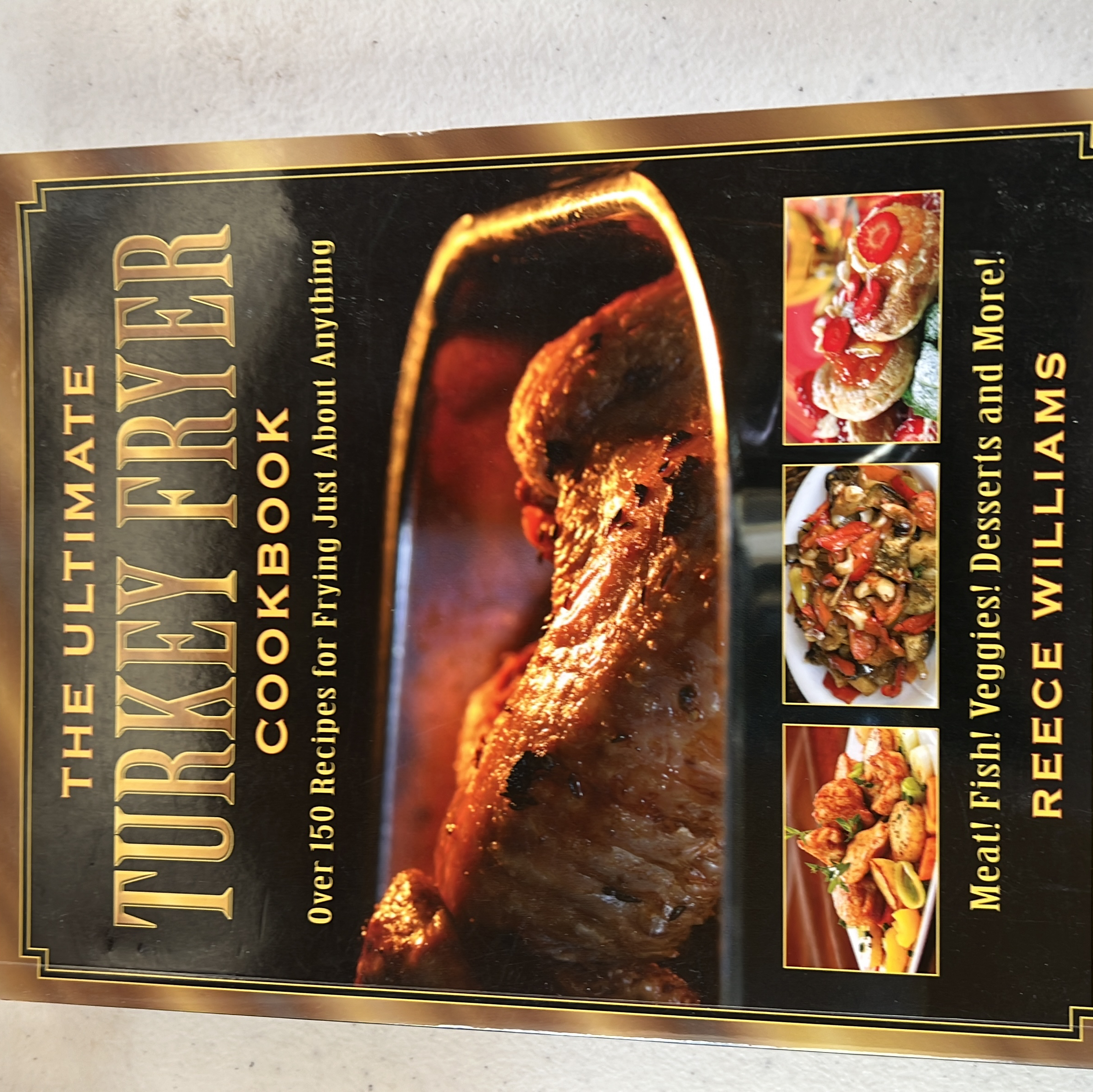 The Ultimate Turkey Fryer Cookbook