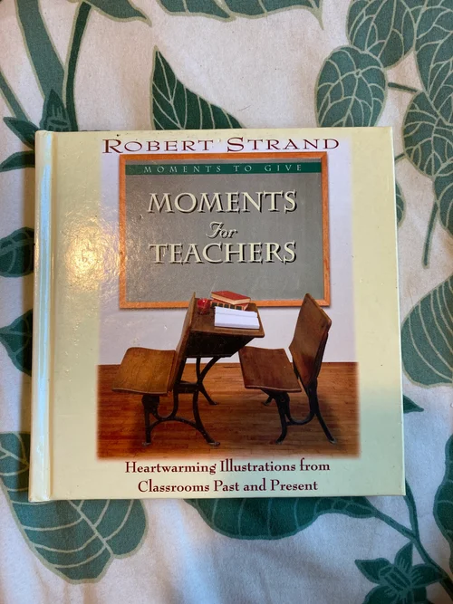 Moments for Teachers