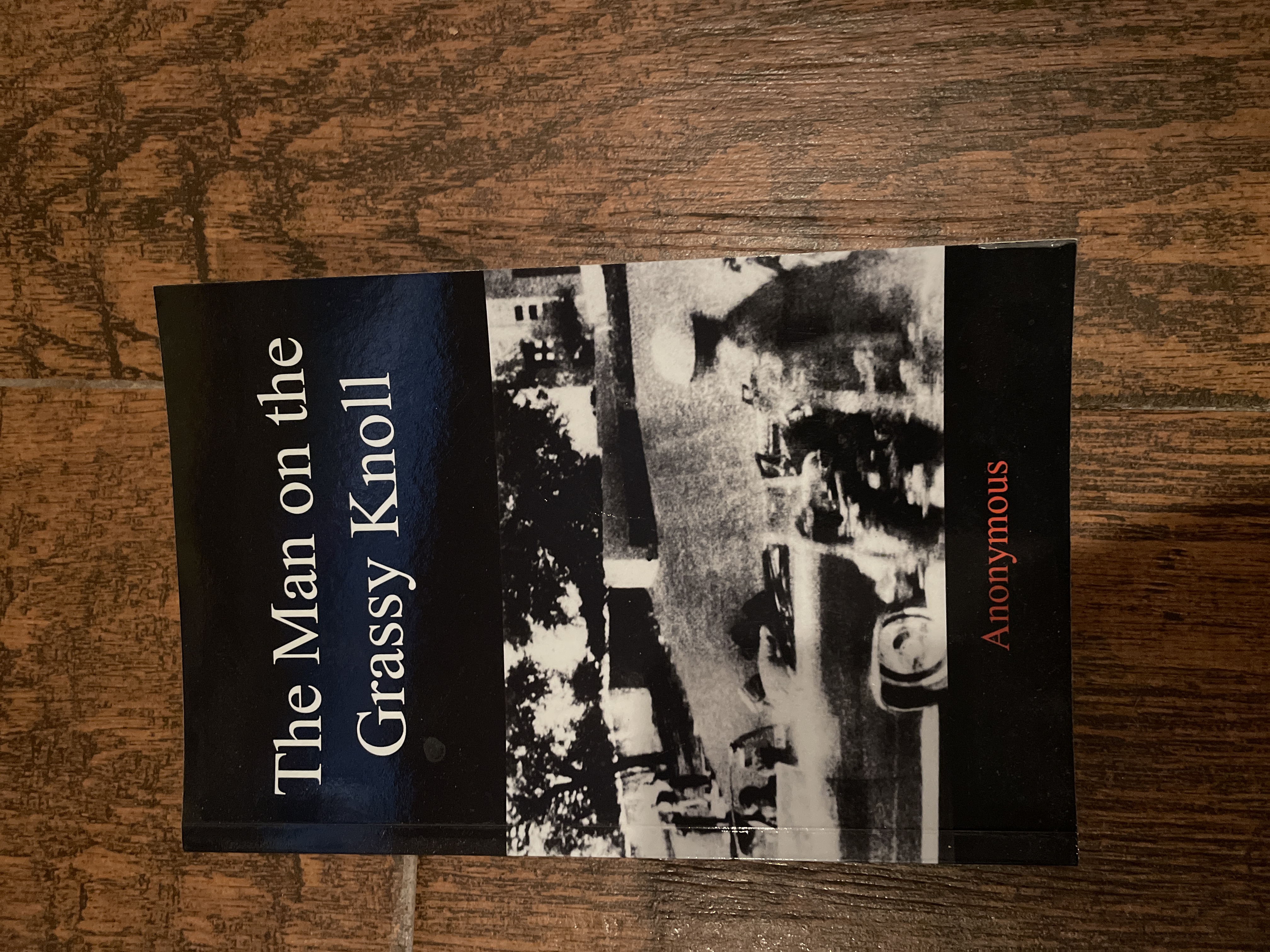 The Man on the Grassy Knoll