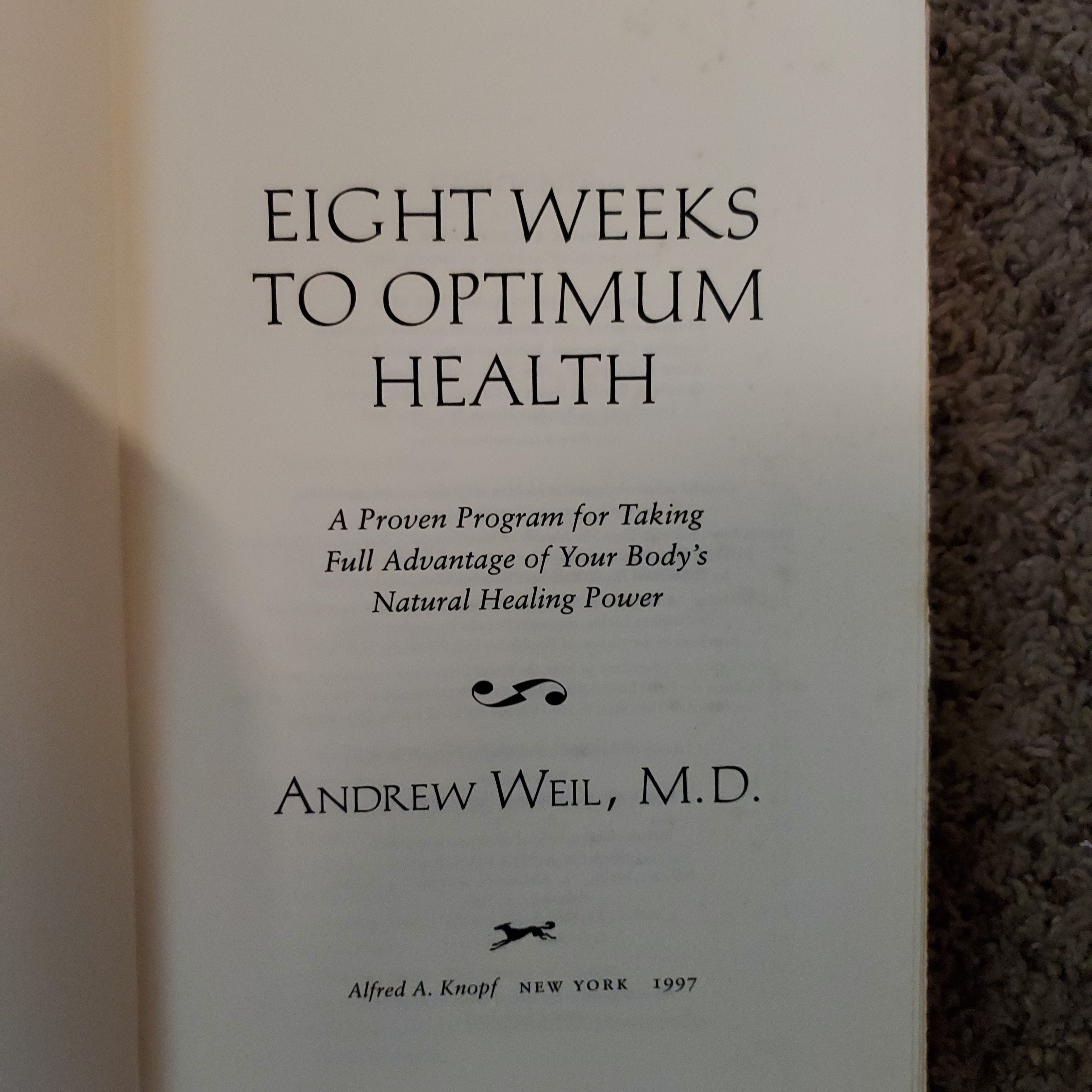 Eight Weeks To Optimum Health