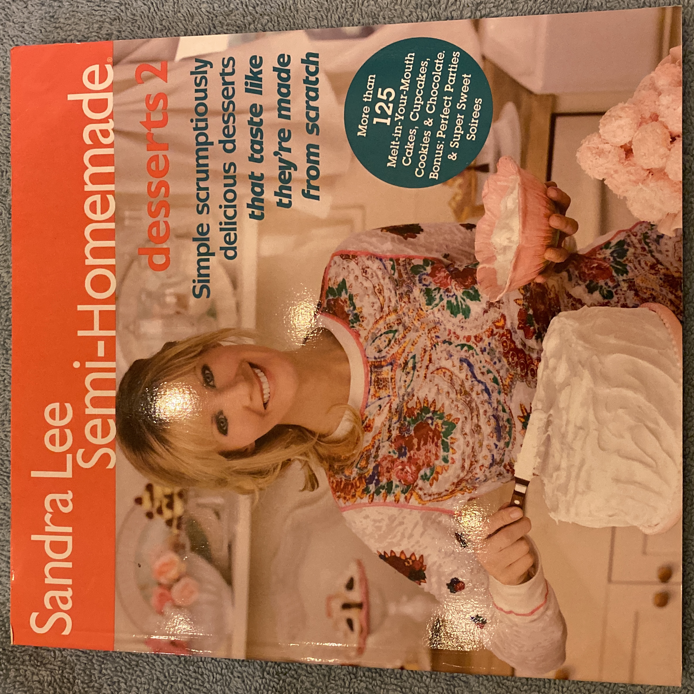 Sandra Lee Semi-Homemade Desserts