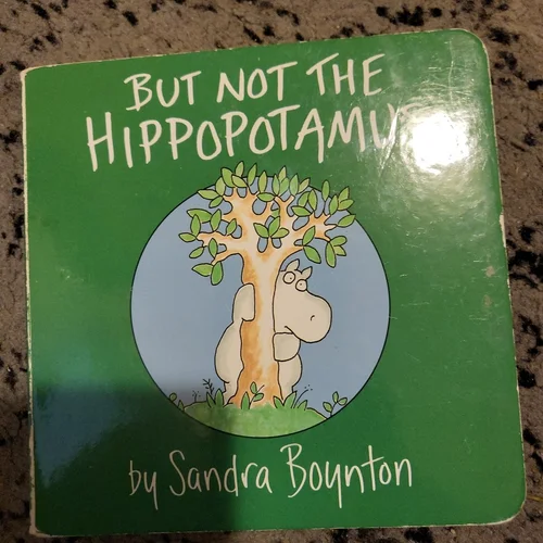 But Not the Hippopotamus