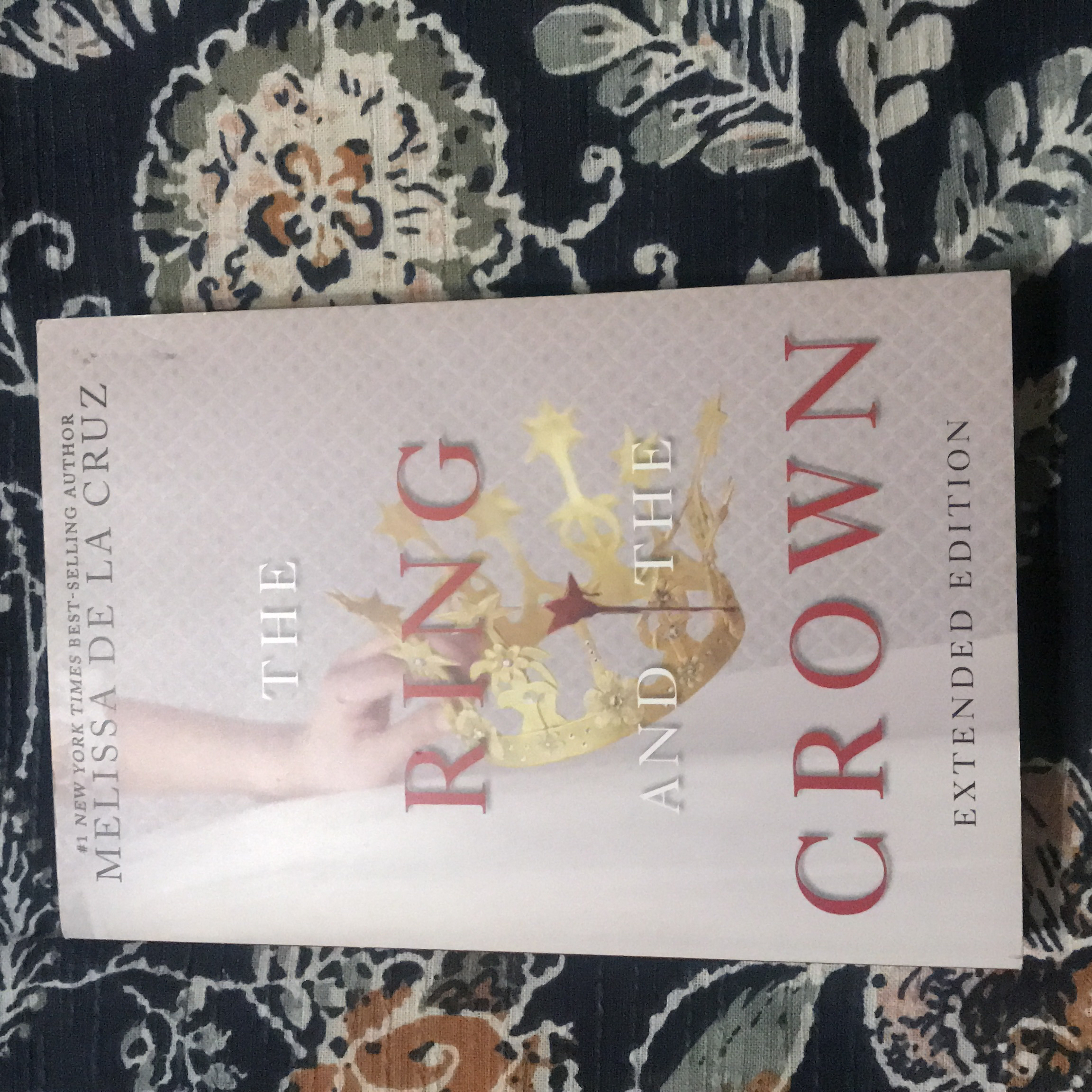 Ring and the Crown, the (Extended Edition) (the Ring and the Crown, Book 1)