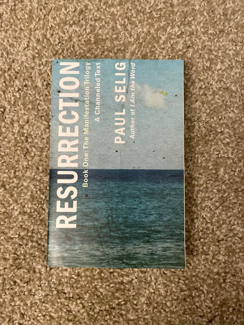 Resurrection: a Channeled Text