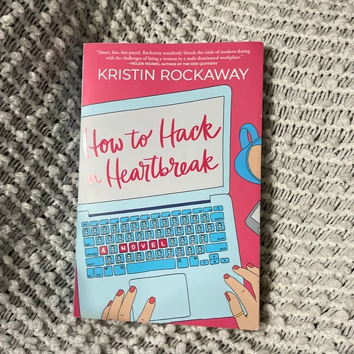 How to Hack a Heartbreak