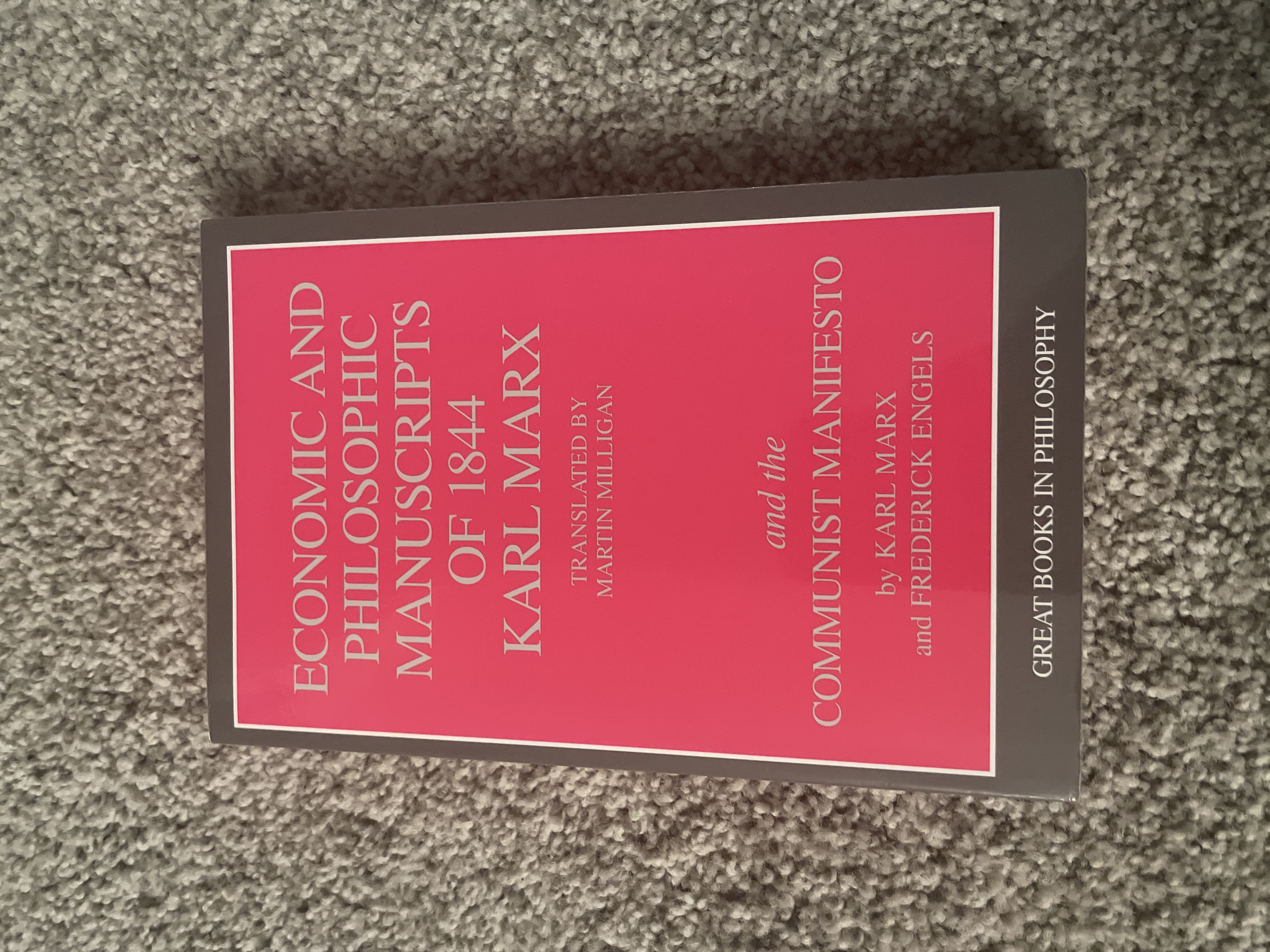 The Economic and Philosophic Manuscripts of 1844 and the Communist Manifesto