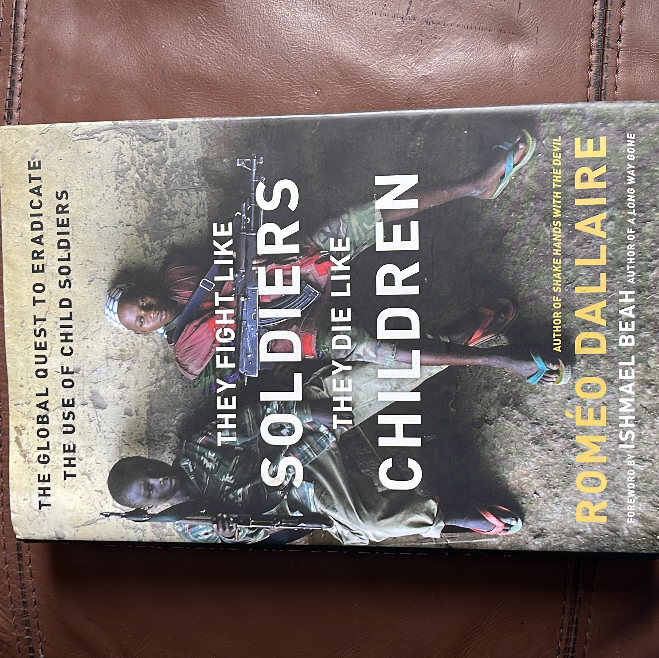 They Fight Like Soldiers, They Die Like Children