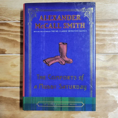 The Comforts of a Muddy Saturday