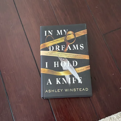 In My Dreams I Hold a Knife