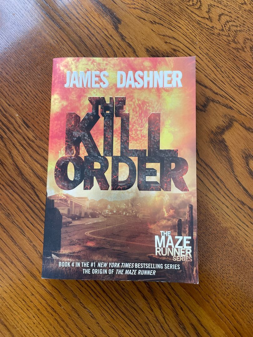 The Kill Order (Maze Runner, Book Four; Origin)
