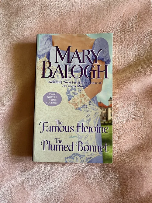 The Famous Heroine/the Plumed Bonnet