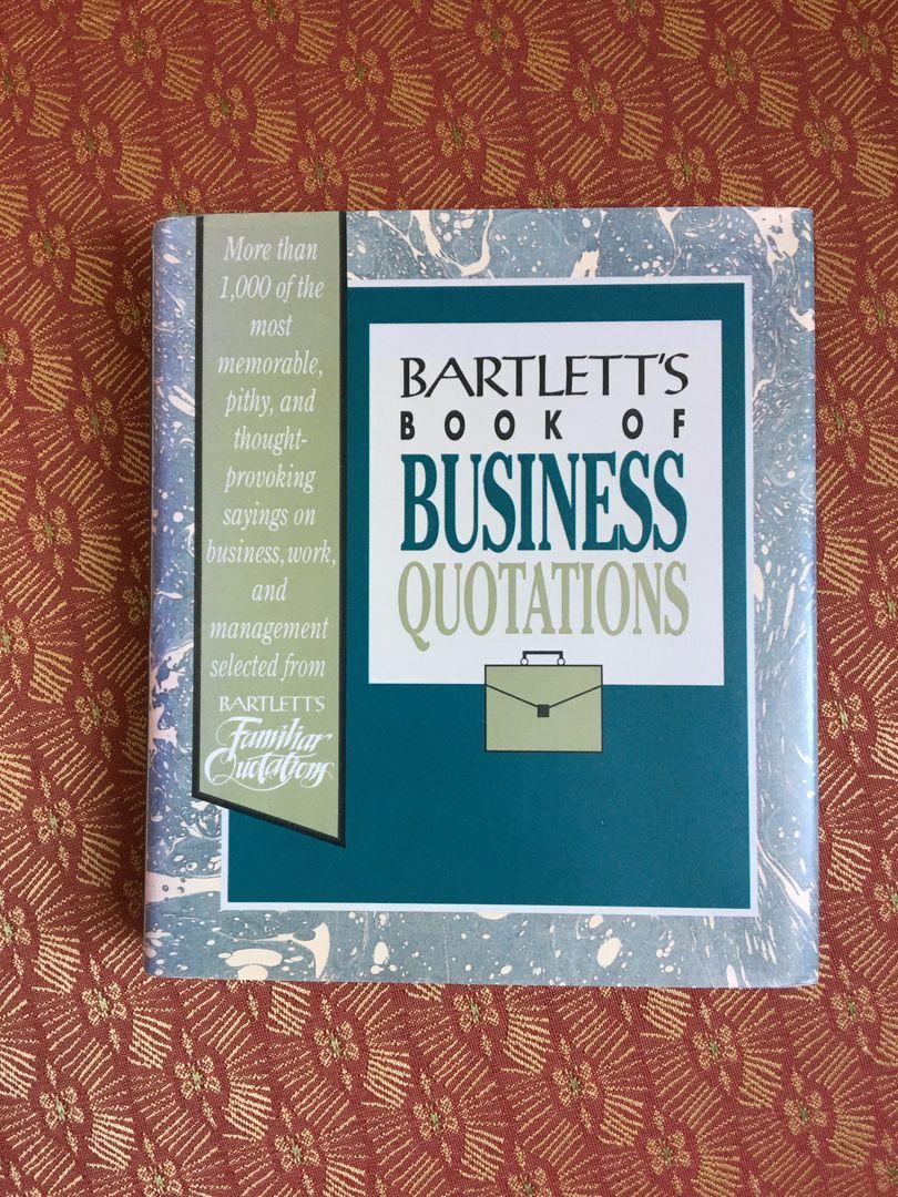 Bartlett's Book of Business Quotations