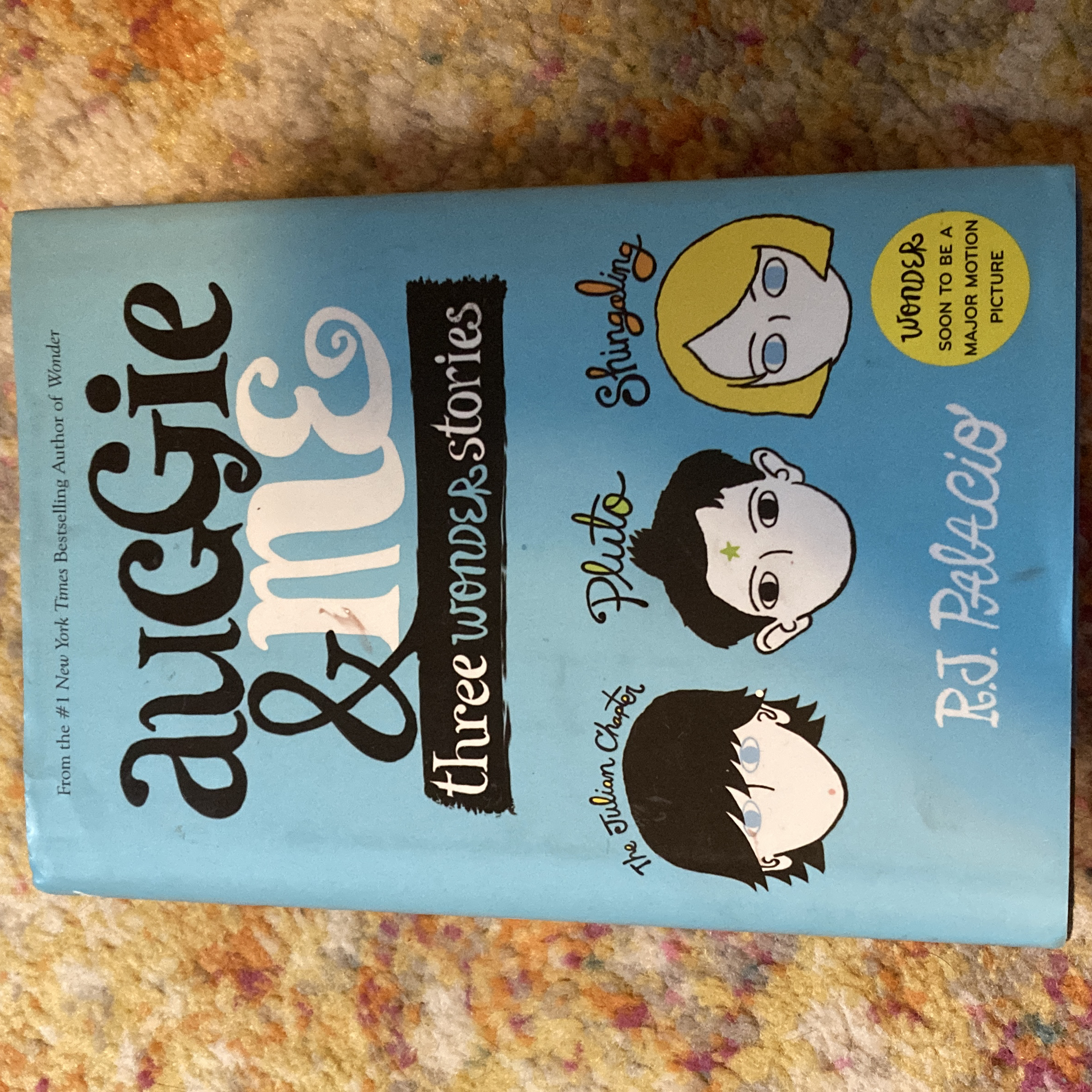 Auggie and Me: Three Wonder Stories