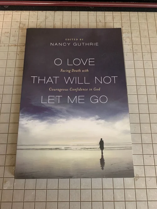 O Love That Will Not Let Me Go