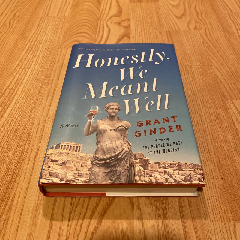 Honestly, We Meant Well