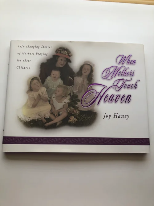 When Mothers Touch Heaven