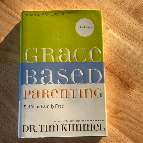 Grace Based Parenting