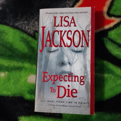 Expecting to Die