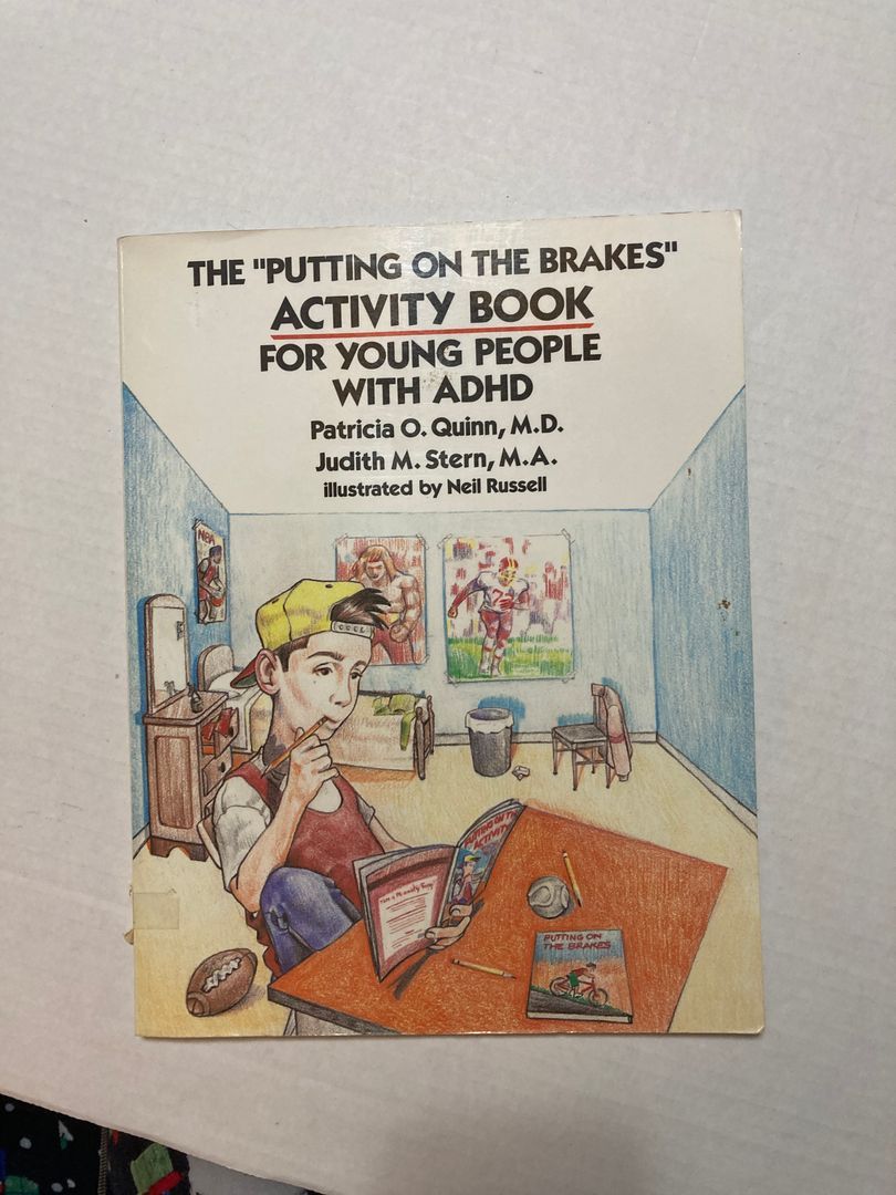 The "Putting on the Brakes" Activity Book for Young People with ADHD