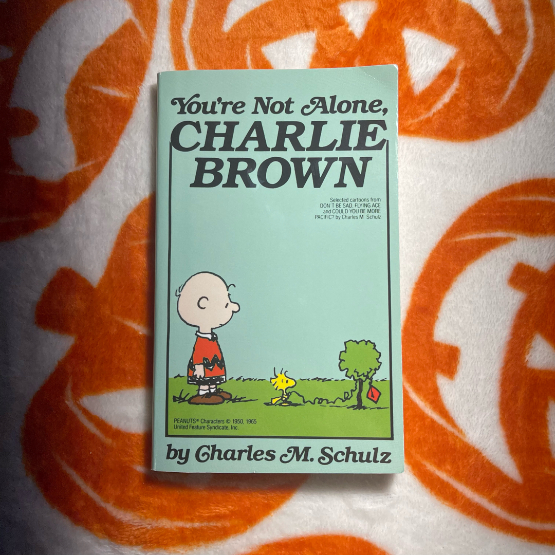 You're Not Alone, Charlie Brown
