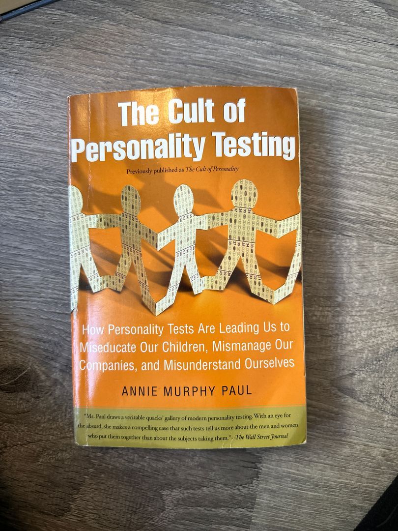The Cult of Personality Testing