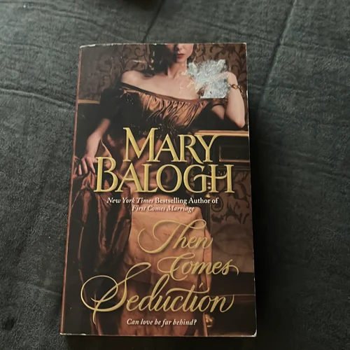 Then Comes Seduction
