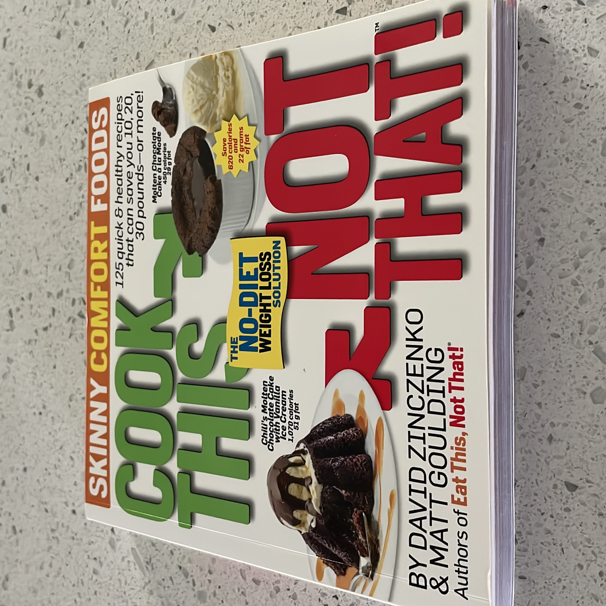 Cook This, Not That! Skinny Comfort Foods