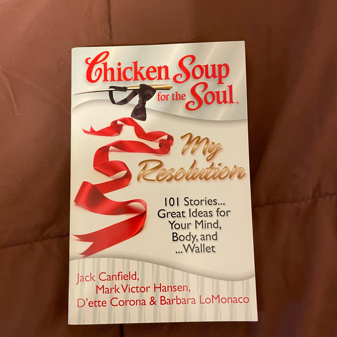Chicken Soup for the Soul: My Resolution