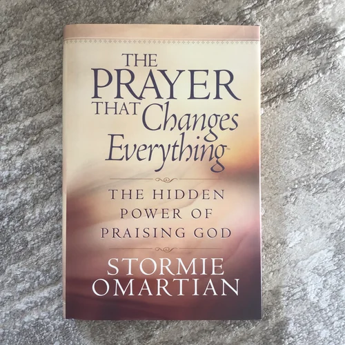 The Prayer That Changes Everything