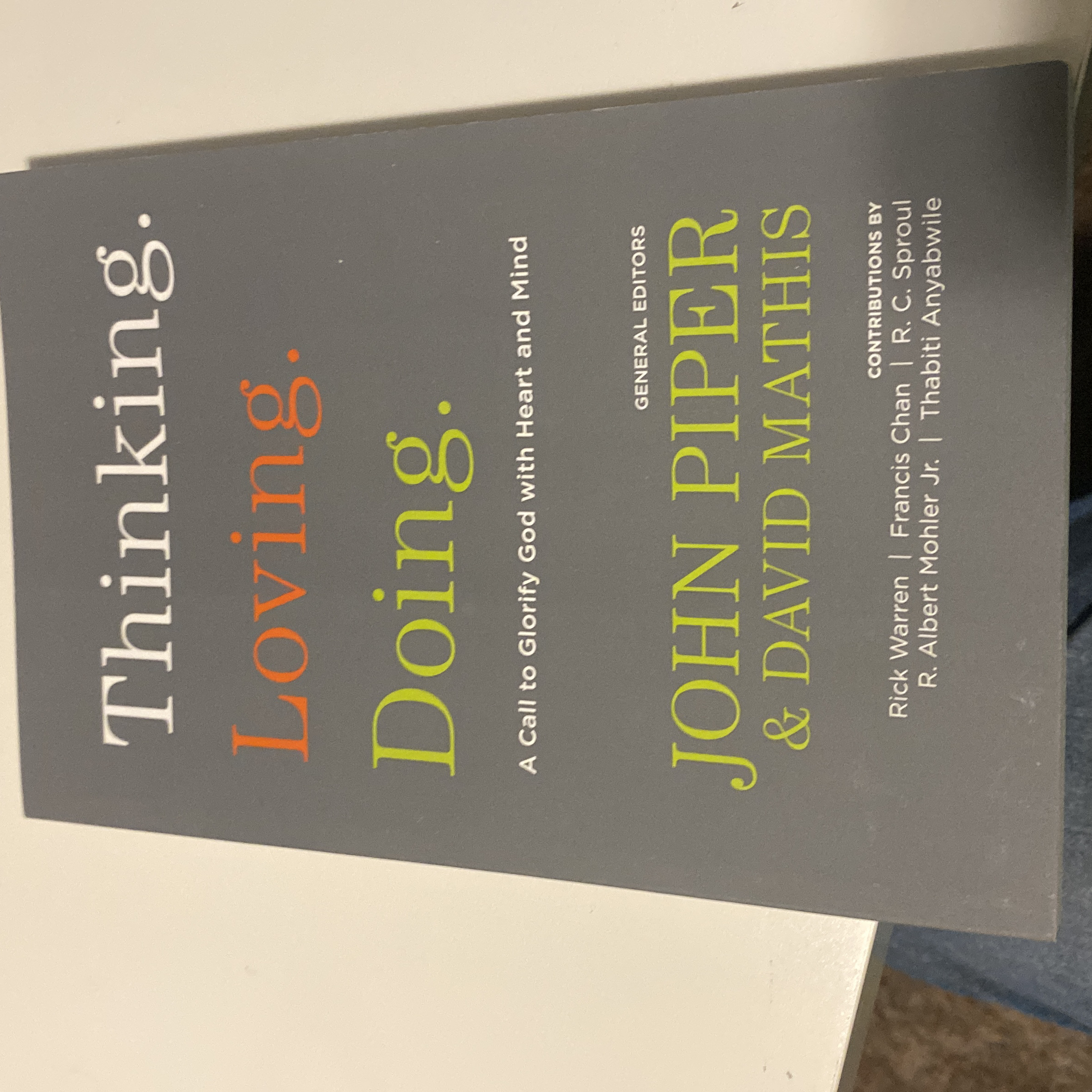 Thinking. Loving. Doing