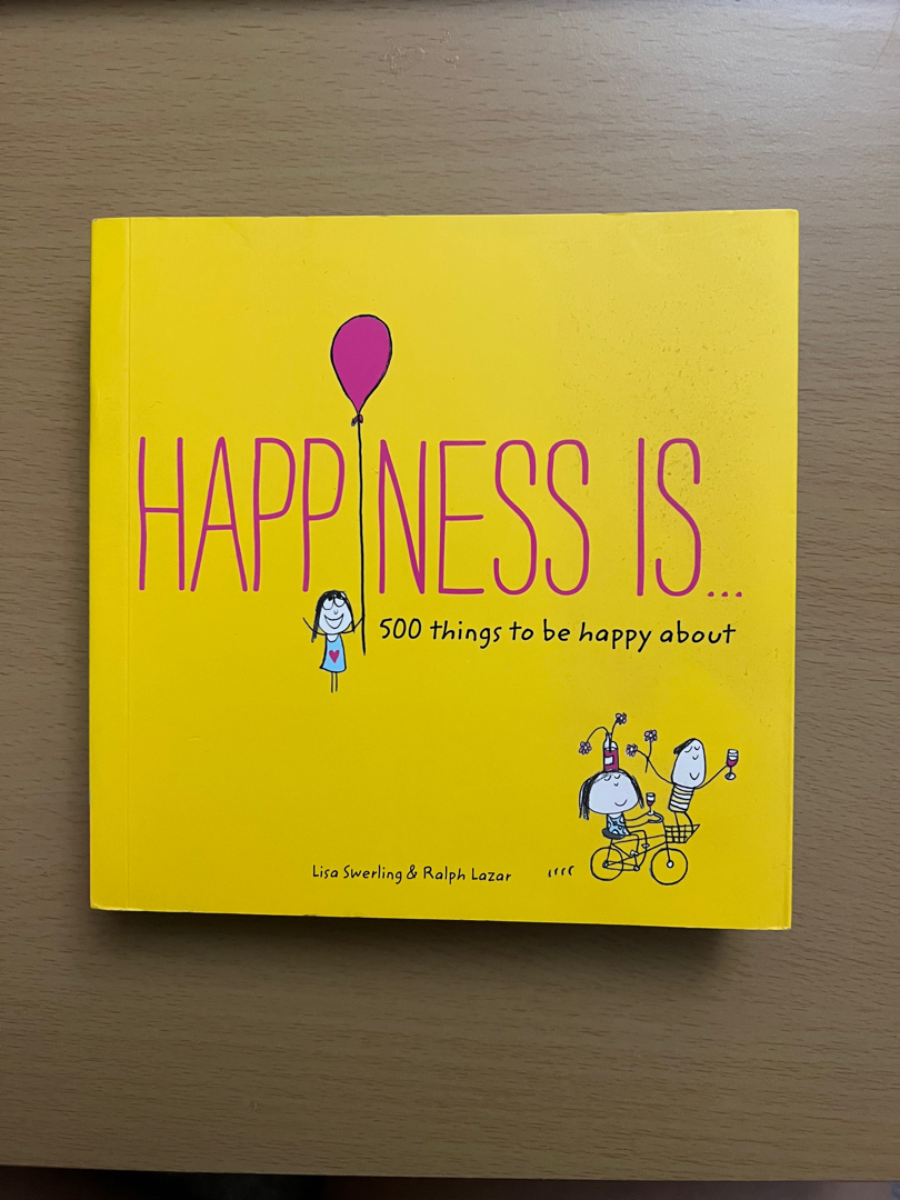 Happiness Is ...