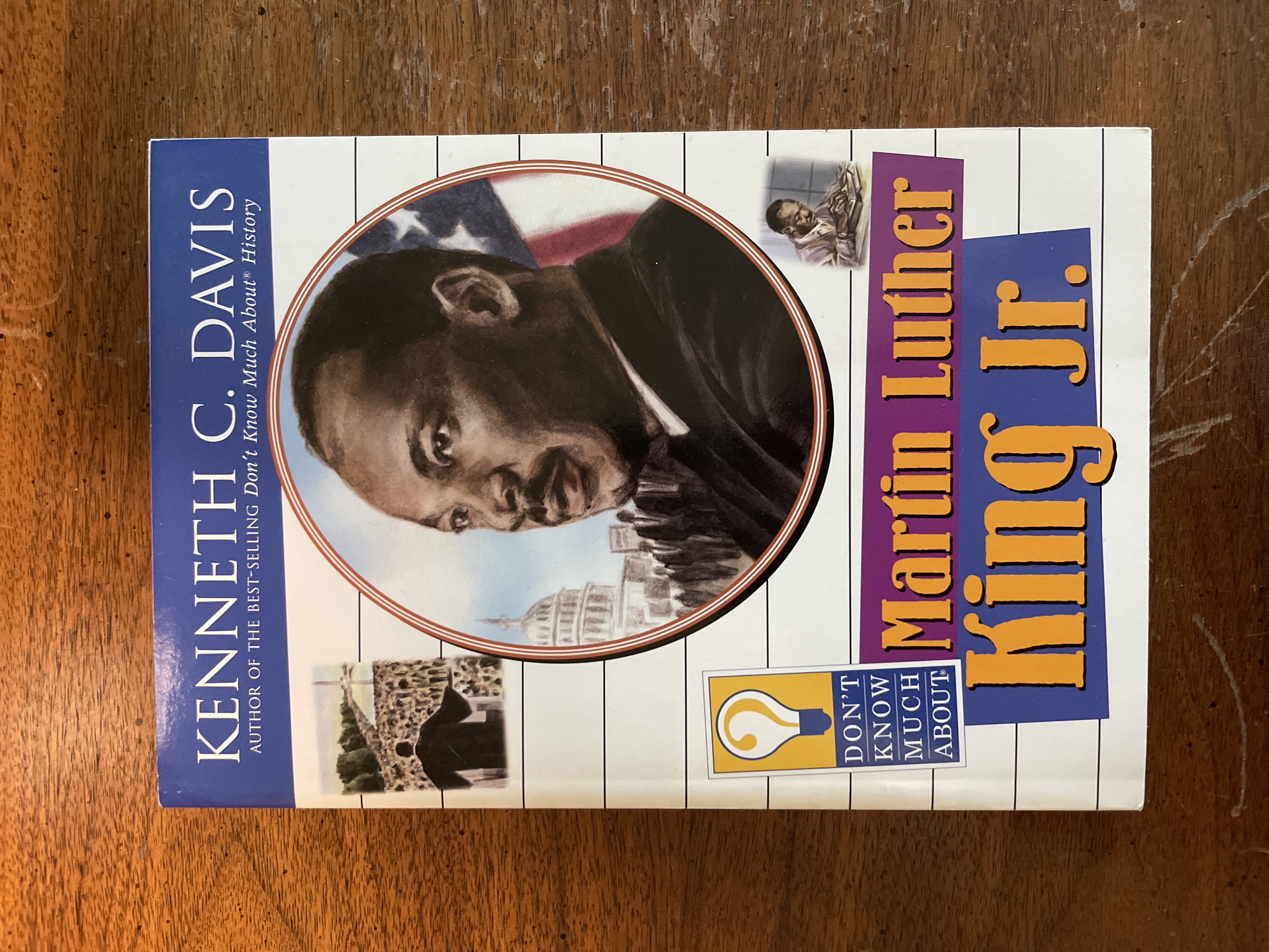 Don't Know Much about Martin Luther King Jr.