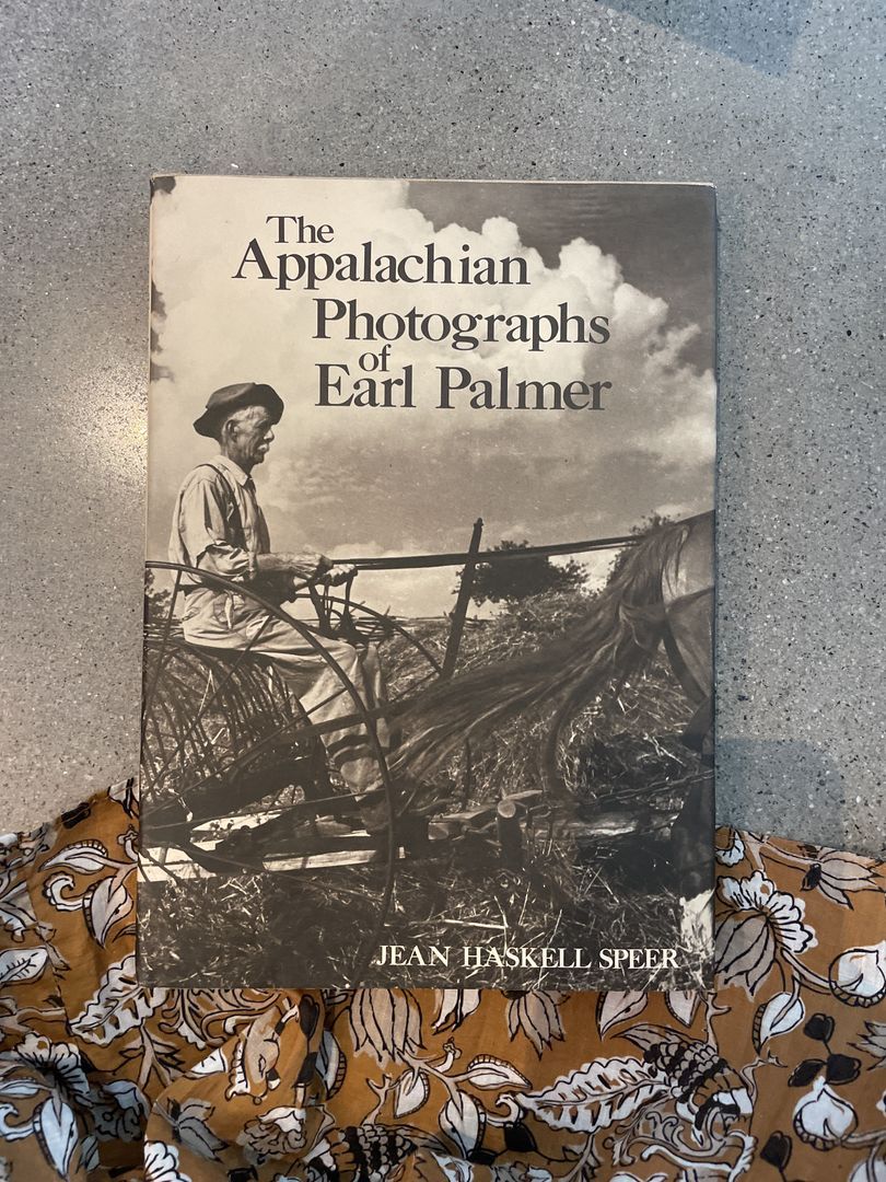 The Appalachian Photographs of Earl Palmer by Jean Haskell Speer