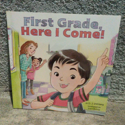 First Grade, Here I Come!