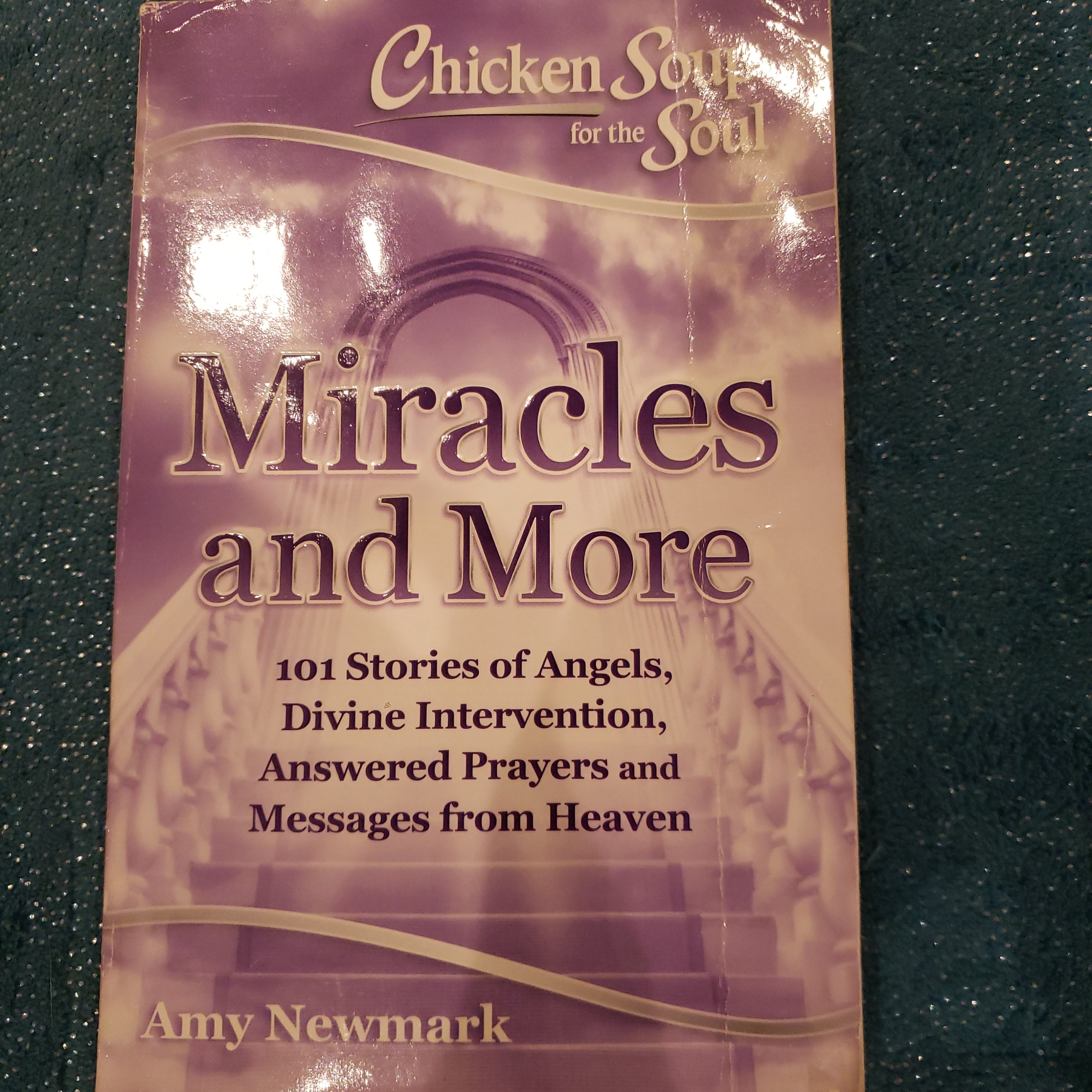 Chicken Soup for the Soul: Miracles and More
