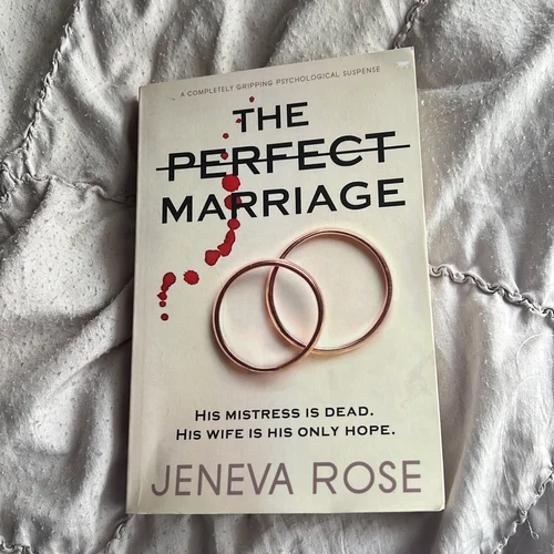 The Perfect Marriage