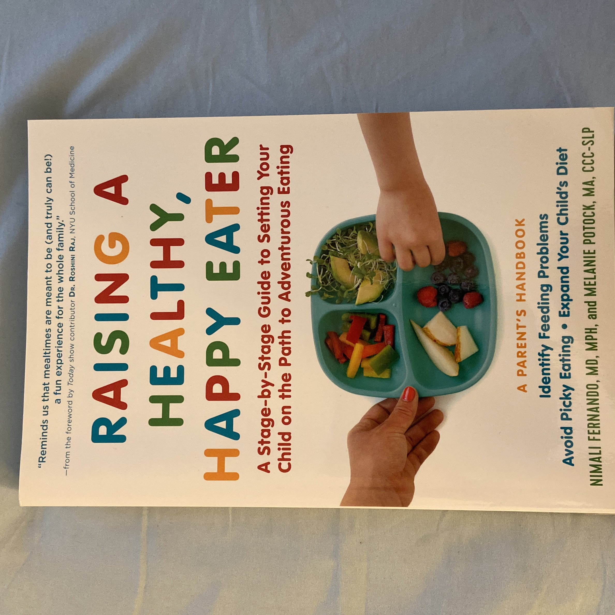 Raising a Healthy, Happy Eater: a Parent's Handbook