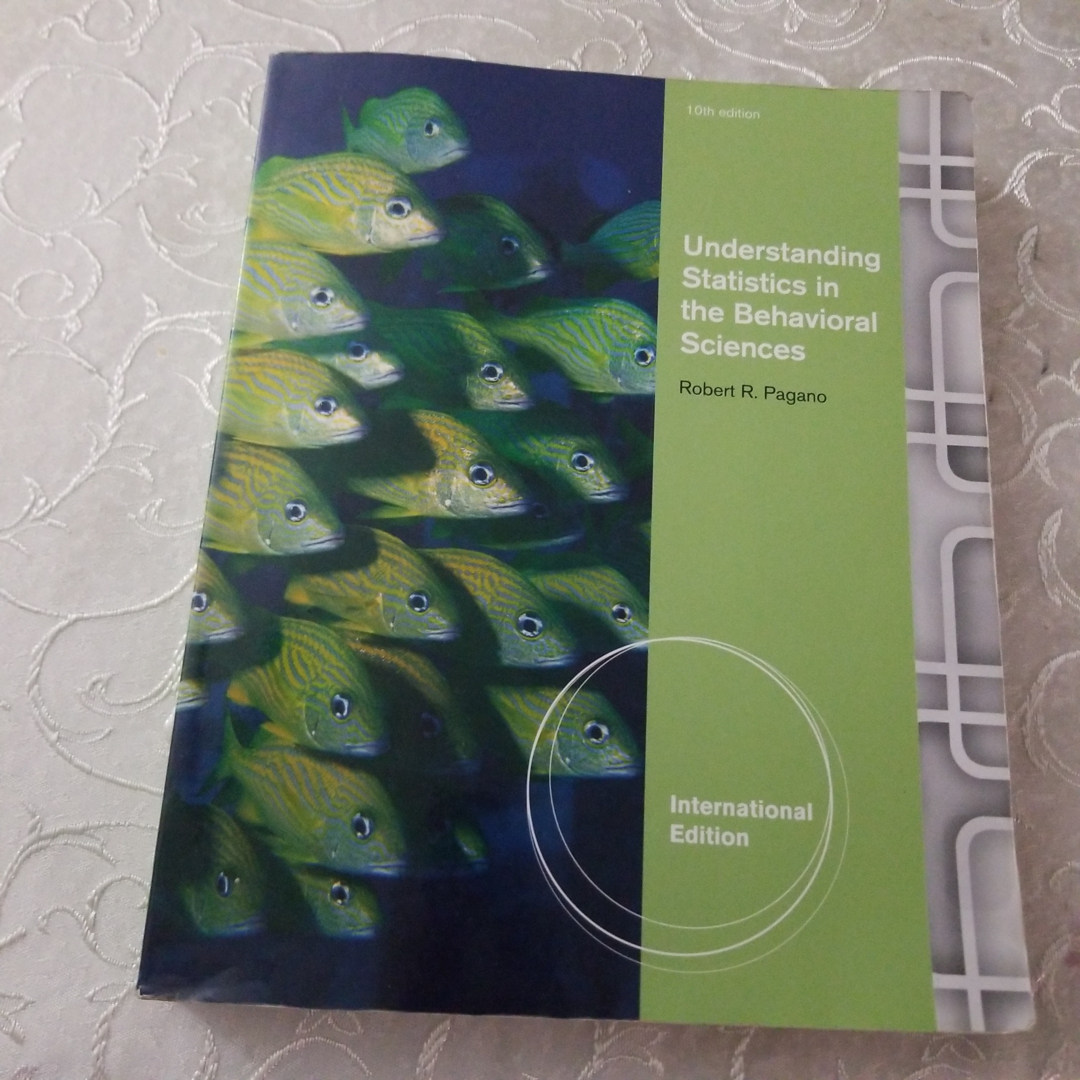 Understanding Statistics in the Behavioral Sciences by Robert R. Pagano