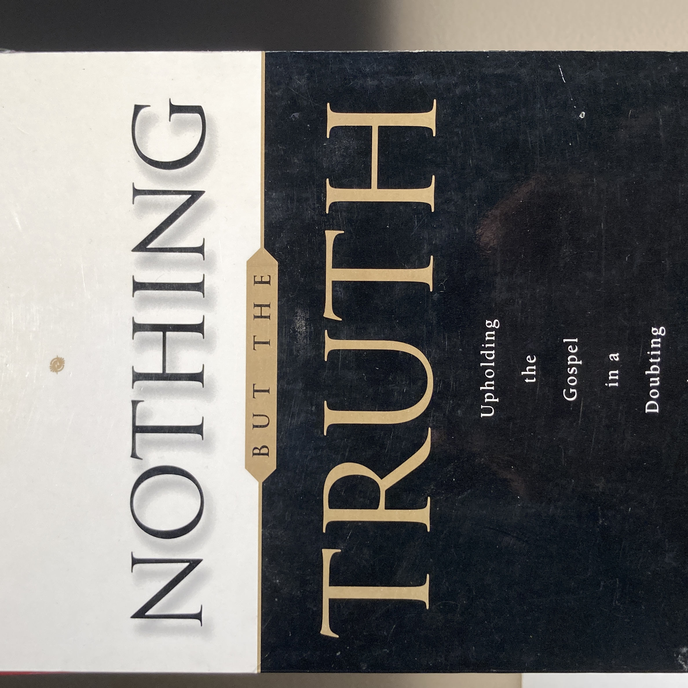 Nothing but the Truth