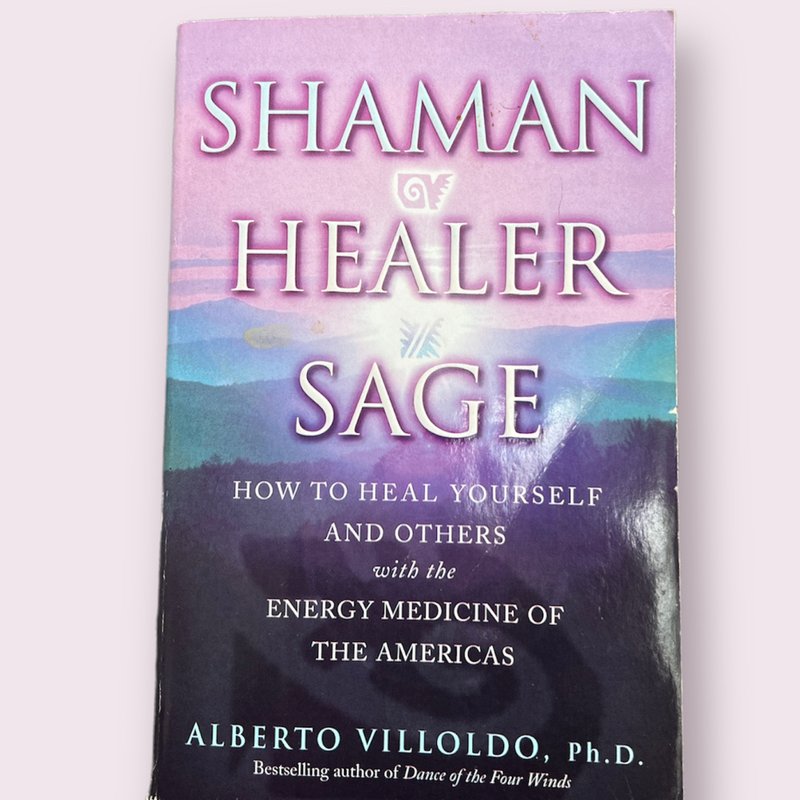 Shaman, Healer, Sage